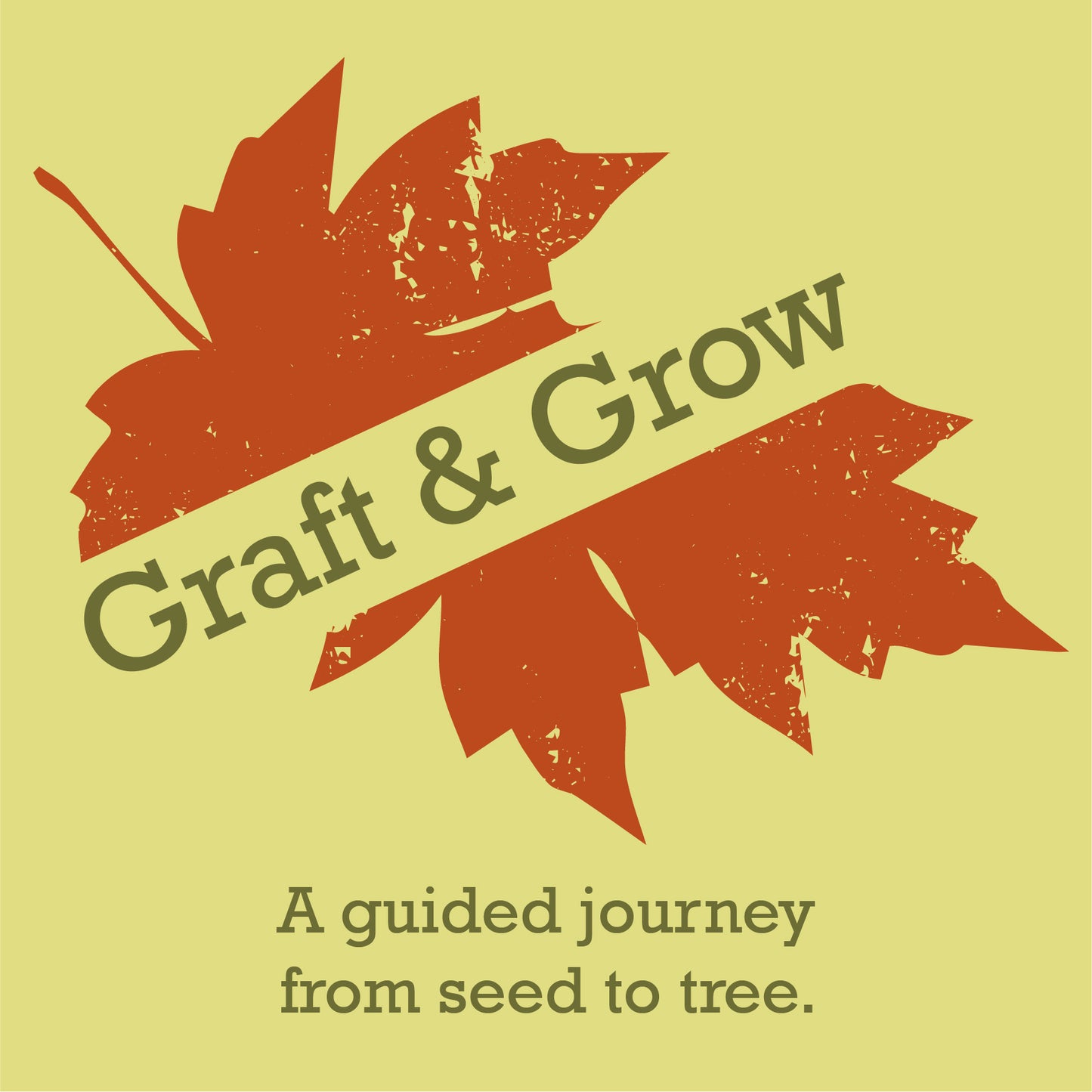 Graft & Grow Tour - 6/15 @ 9AM