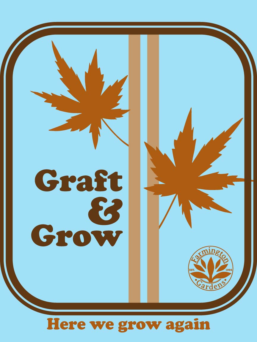 Graft and Grow 2 10/10 @1PM